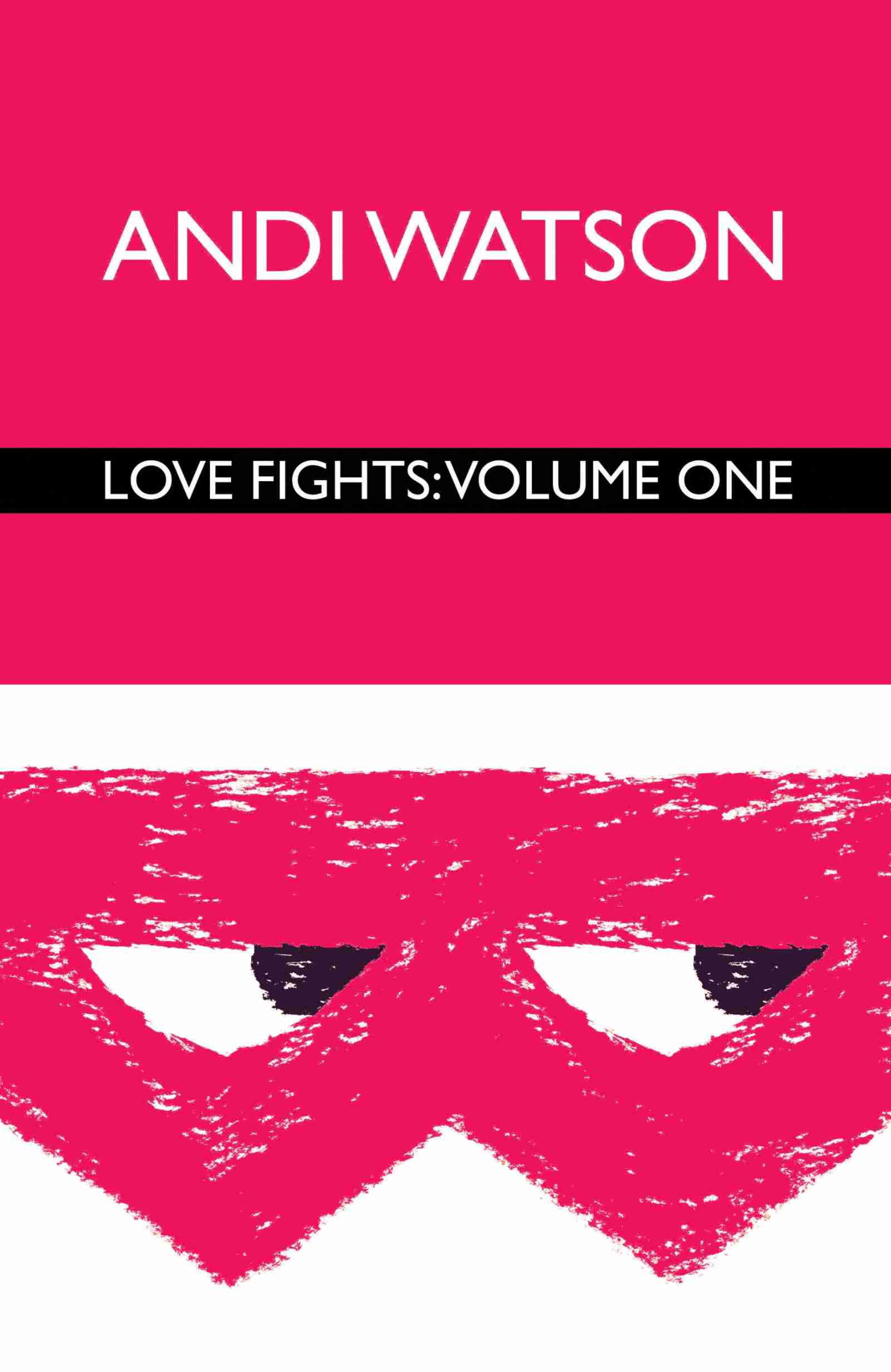 Cover von „Love Fights (Volume One)“